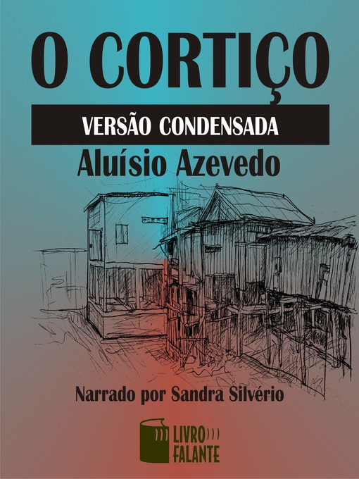 Title details for O cortiço versão condensada by Aluísio Azevedo - Available